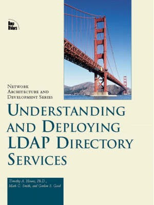 Understanding and Deploying LDAP Directory Services(English, Hardcover, Howes Timothy A. Ph.D.)