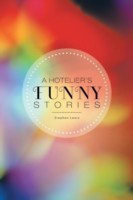 A Hotelier's Funny Stories(English, Paperback, Lewis Stephen)