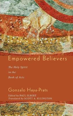 Empowered Believers(English, Hardcover, Haya-Prats Gonzalo)
