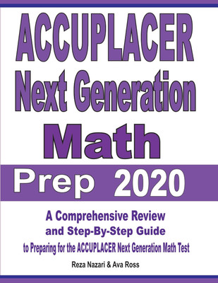 ACCUPLACER Next Generation Math Prep 2020(English, Paperback, Nazari Reza)