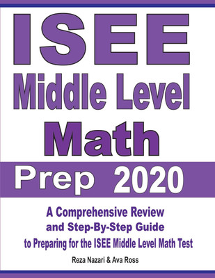 ISEE Middle Level Math Prep 2020(English, Paperback, Nazari Reza)