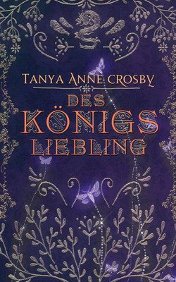 Des Koenigs Liebling(German, Paperback, Crosby Tanya Anne)