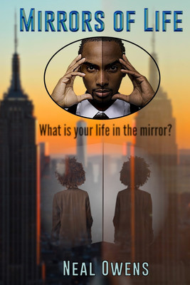 Mirrors of Life(English, Paperback, Owens Neal)
