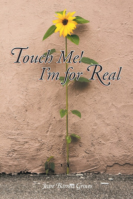 Touch Me! I'm for Real(English, Paperback, Barrett Groves Jean)