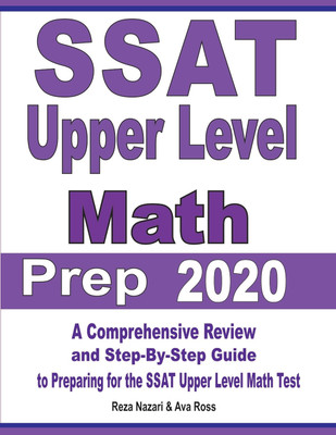 SSAT Upper Level Math Prep 2020(English, Paperback, Nazari Reza)
