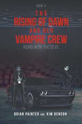 The Rising of Dawn and Her Vampire Crew(English, Paperback, Painter Brian)