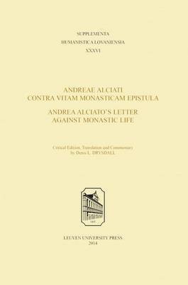 Andreae Alciati Contra Vitam Monasticam Epistula-Andrea Alciato's Letter Against Monastic Life(English, Paperback, unknown)