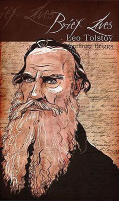 Brief Lives: Leo Tolstoy(English, Paperback, Briggs Anthony)