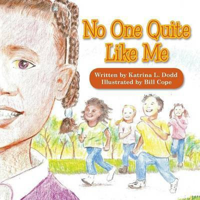 No One Quite Like Me(English, Paperback, Dodd Katrina L)