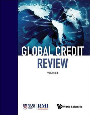 Global Credit Review(English, Electronic book text, Risk Management Institute Singapore)
