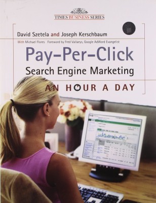 Pay-Per-Click Search Engine Marketing(English, Paperback, Szetelan David)