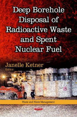 Deep Borehole Disposal of Radioactive Waste & Spent Nuclear Fuel(English, Hardcover, unknown)