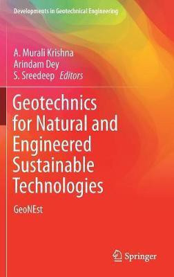 Geotechnics for Natural and Engineered Sustainable Technologies(English, Hardcover, unknown)