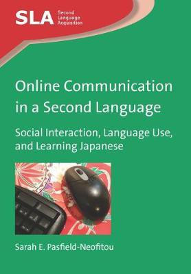 Online Communication in a Second Language(English, Electronic book text, Pasfield-Neofitou Sarah E.)