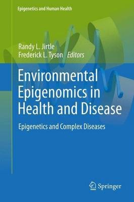 Environmental Epigenomics in Health and Disease(English, Electronic book text, unknown)