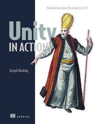 Unity in Action(English, Paperback, Hocking Joesph)