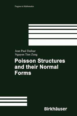 Poisson Structures and Their Normal Forms(English, Electronic book text, Dufour Jean-Paul)