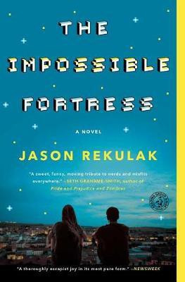 The Impossible Fortress(English, Paperback, Rekulak Jason)