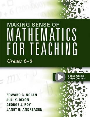 Making Sense of Mathematics for Teaching Grades 6-8(English, Paperback, Nolan Edward C)