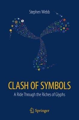 Clash of Symbols(English, Paperback, Webb Stephen)