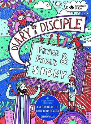 Diary of a Disciple - Peter and Paul's Story(English, Hardcover, Willis Gemma)