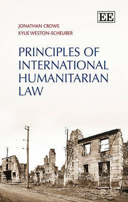 Principles of International Humanitarian Law(English, Hardcover, Crowe Jonathan)