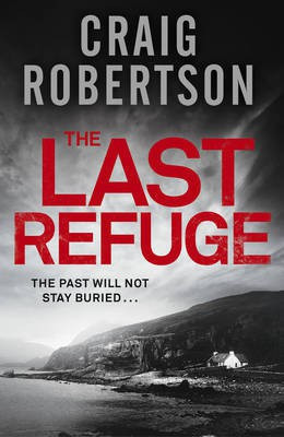 The Last Refuge(English, Paperback, Robertson Craig)