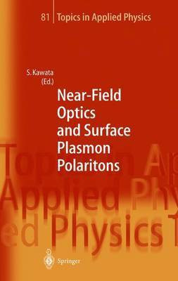 Near-Field Optics and Surface Plasmon Polaritons(English, Paperback, unknown)