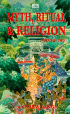Myth, Ritual and Religion: v. 2(English, Paperback, Lang Andrew)