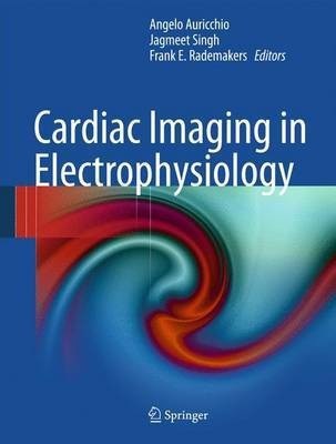 Cardiac Imaging in Electrophysiology(English, Hardcover, unknown)