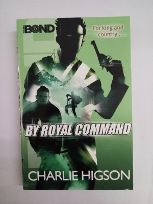 Young Bond Royal Command(English, Paperback, Charlie Higson)