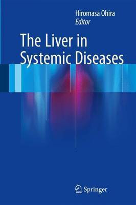 The Liver in Systemic Diseases(English, Hardcover, unknown)