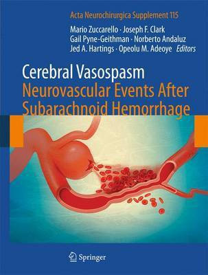 Cerebral Vasospasm: Neurovascular Events After Subarachnoid Hemorrhage(English, Hardcover, unknown)