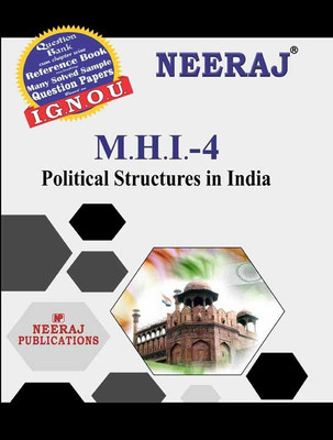 MHI-04 : Political Structures In India(Paperback, Group of Neeraj Publication)