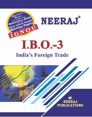 NEERAJ IGNOU IBO-3 - India's Foreign Trade (English Medium)(Paperback, Expert Panel of Neeraj Publication)