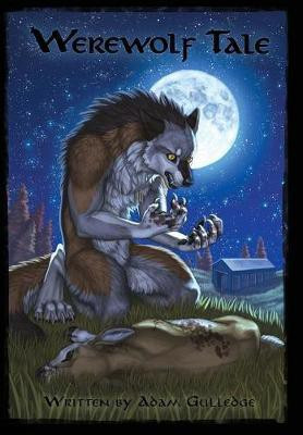 Werewolf Tale(English, Hardcover, Gulledge Adam)