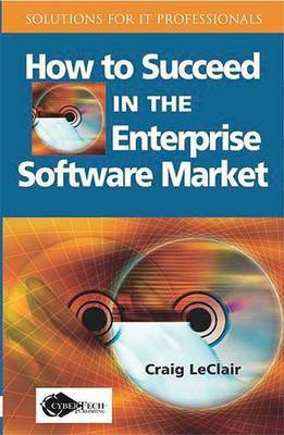 How to Succeed in the Enterprise Software Market(English, Paperback, unknown)