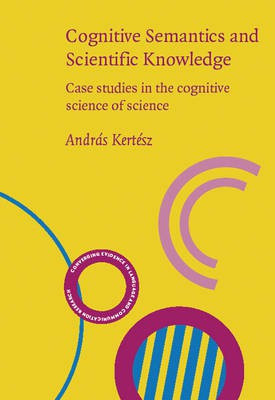 Cognitive Semantics and Scientific Knowledge(English, Hardcover, Kertesz Andras)