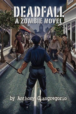 Deadfall(English, Paperback, Giangregorio Anthony)