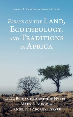 Essays on the Land, Ecotheology, and Traditions in Africa(English, Hardcover, unknown)