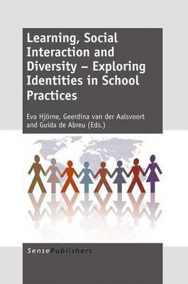 Learning, Social Interaction and Diversity - Exploring Identities in School Practices(English, Electronic book text, Abreu Guida de)