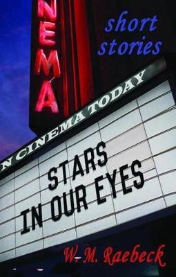 Stars in Our Eyes(English, Electronic book text, Raebeck W M)