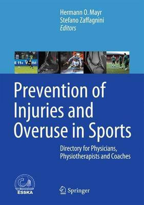 Prevention of Injuries and Overuse in Sports(English, Hardcover, unknown)