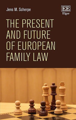 The Present and Future of European Family Law(English, Hardcover, Scherpe Jens M.)