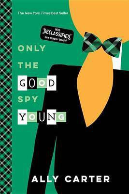 Only the Good Spy Young(English, Paperback, Carter Ally)