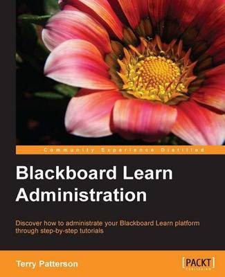 Blackboard Learn Administration(English, Electronic book text, Patterson Terry)