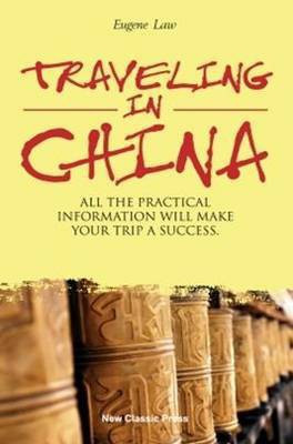 Traveling in China(English, Paperback, Law Eugene)