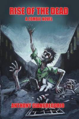 Rise of the Dead(English, Paperback, Giangregorio Anthony)