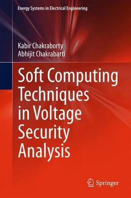 Soft Computing Techniques in Voltage Security Analysis(English, Electronic book text, unknown)