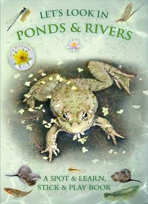 Let's Look in Ponds & Rivers(English, Paperback, Buckingham Caz)